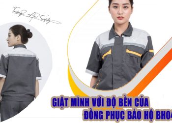 Giật mình mới độ bền và đẹp của đồng phục bảo hộ BH 04