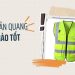 Áo phản quang công trình loại nào tốt?