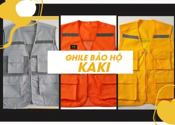 Một vài mẫu áo ghile bảo hộ vải kaki cao cấp nhiều túi tiện dụng