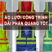 Áo lưới cho công trình phản quang loại tốt An toàn, chất lượng cho công trường